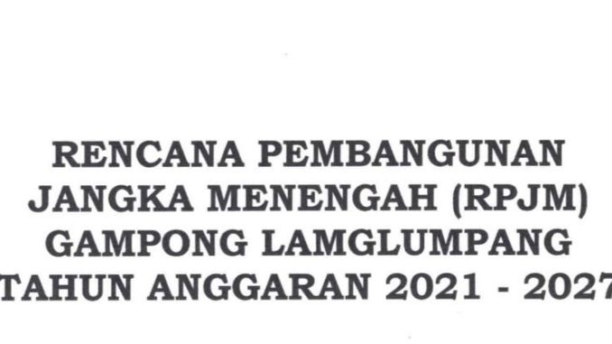Rencana Pembangunan Jangka Menengah Gampong Tahun 2021-2027